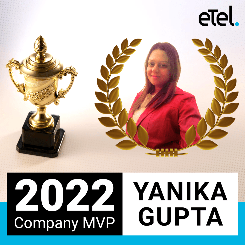 A picture of Yanika Gupta, with the text "2022 Company MVP, Yankia Gupta"